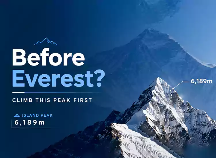 Mountain You Should Climb Before Climbing Mount Everest: Why Island Peak Is the Ideal Choice