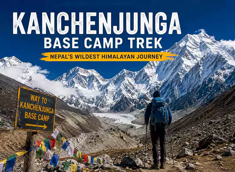 Kanchenjunga Base Camp Trek: Nepal’s Wildest Himalayan Journey