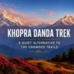 Khopra Danda Trek: Quiet Alternative to Poon Hill