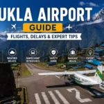 Lukla Airport Guide: Flights, Delays and Expert Tips