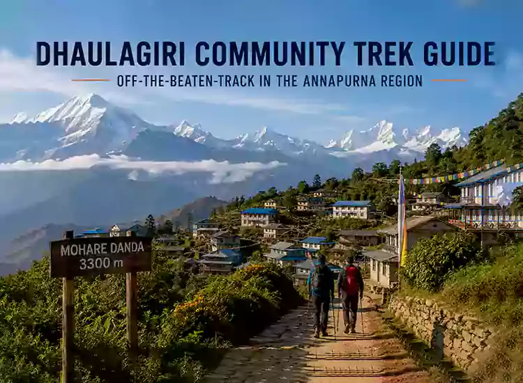 Dhaulagiri Community Trek: Off-the-Beaten-Track in the Annapurna Region