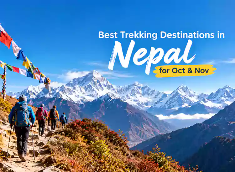 Best Trekking Destinations in Nepal for October & November